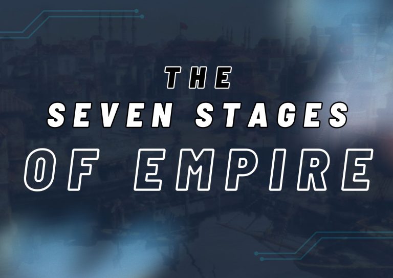 Stages of Empire – Secrets Of Money Part 22 Stages of Empire - Secrets Of Money Part 22